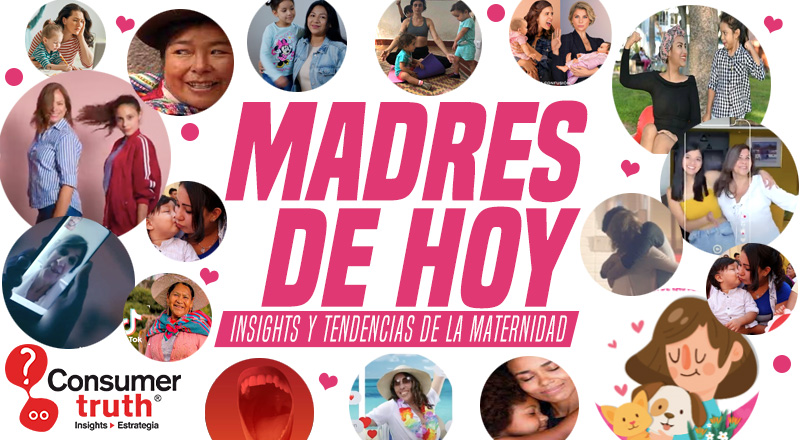 Madres de Hoy: Insights y Tendencias de la Maternidad